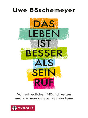 cover image of Das Leben ist besser als sein Ruf